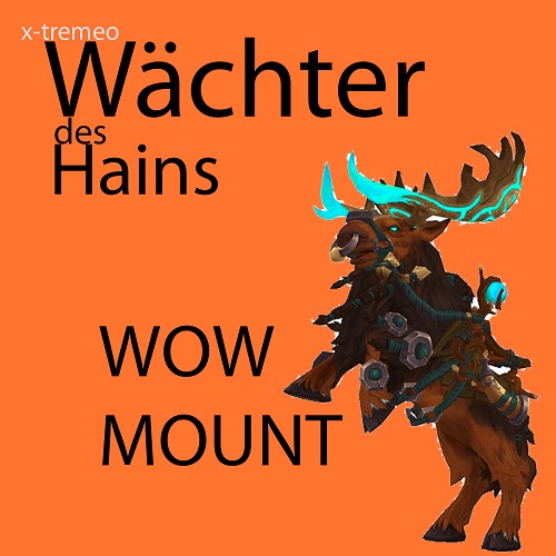 WOW MOUNT Wächter des Hains / Grove Warden Archimonde Heroisch Selfplay A+H €19,99-waechter-des-hains-mount2-jpg