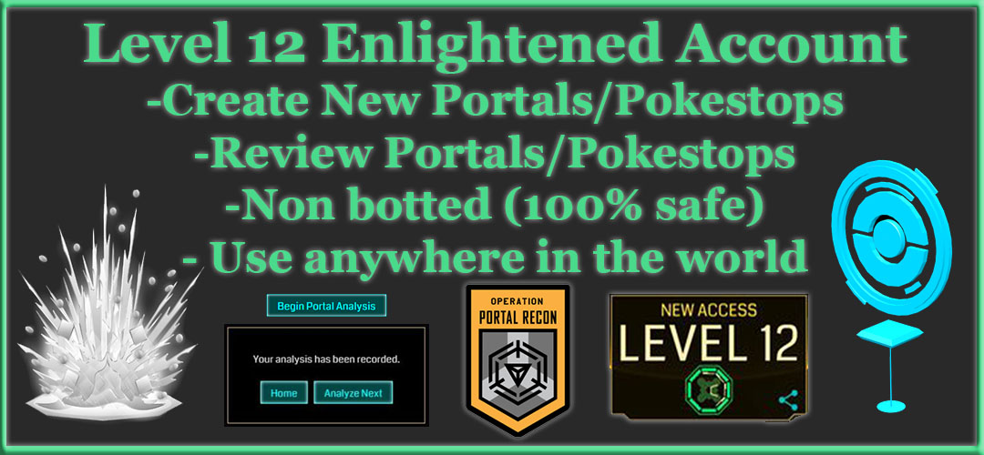 Selling Level 12 ingress accounts **Review and Submit Poke stops** OPR**-enlightenedheader-jpg